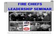 INDIANA FIRE CHIEFS LEADERSHIP SEMINAR · INDIANA FIRE CHIEFS LEADERSHIP SEMINAR 12:30pm Breakout #1 Developing a Labor Management Partnership Chief William Dale Henson Decatur Township