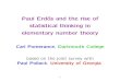 Paul Erd®s and the rise of statistical thinking in elementary number …carlp/erdos100seminar.pdf · 2013-06-26 · Paul Erd®s and the rise of statistical thinking in elementary