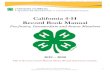 California 4-H Record Book2019-2020 California 4-H Record Book Manual Revised September 2019 (minor changes from 2018-2019 edition) 1 California 4-H Record Book Manual For Junior,