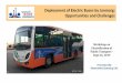 Deployment of Electric Buses by Janmarg: Opportunities and ... · Tata Tata78.50 Evey Trans 73.98 Chartered JBM ALL 62.83 Rs./km without Electricity cost Rs.km w/o Electricity cost