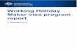 BR0110 Working Holiday Maker Visa Programme …...Working Holiday Maker Visa Arrangements’ section of this report · not be accompanied by dependent children during their stay in
