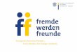 foreigners become friends – host families for foreign students · foreigners become friends ... Current issues of the law of armed conflict Prof. Dr. Wolff Heintschel von Heinegg,