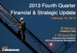 2013 Fourth Quarter Financial & Strategic Update/media/Enb/Documents... · 2013 Fourth Quarter Financial & Strategic Update February 14, 2014 Al Monaco President & CEO ... release