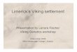 Limerick’s Viking settlementvikingage.mic.ul.ie/pdfs/lecture_limericks-viking-community.pdfLimerick’s Viking settlement Presentation by Lenore Fischer Viking Genetics workshop