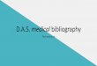 D.A.S. medical bibliography - Gist LabLong-wave plasma radiofrequency ablation for treatment of xanthelasma palpebrarum By Baroni A. Journal of Cosmetic Dermatology 2018;001–3 Xanthelasma