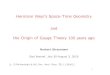Hermann Weyl’s Space-Time Geometry and the Origin of Gauge ... honnef2018_talk.p… · Hermann Weyl’s Space-Time Geometry and the Origin of Gauge Theory 100 years ago Norbert