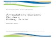 Ambulatory Surgery Centers Billing Guide · Ambulatory Surgery Centers. 2. About this guide * This publication takes effect January 1, 2020, and supersedes earlier guides to this