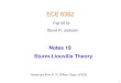 Fall 2019 David R. Jackson - University of Houstoncourses.egr.uh.edu/ECE/ECE6382/Class Notes/Notes 18... · Sturm-Liouville Theory . ECE 6382 . Notes are from D . R. Wilton, Dept