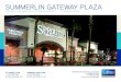 SUMMERLIN GATEWAY PLAZA · entrance to the affluent, established Las Vegas, Nevada community of Summerlin. Anchored by an approximate 56,525 square foot Sprouts Market and a 20,840