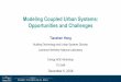 Modeling Coupled Urban Systems: Opportunities and Challengesen.wiki.energy.sig3d.org/images/upload/20181206_15_Hong_Couple… · Opportunities IoT and IcT technologies enable city-scale