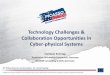 Technology Challenges & Collaboration Opportunities in ... · Technology Challenges in Autonomy and Humans in the Loop 7 Autonomy in large-scale, complex, open systems that are not