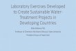 Laboratory Exercises Developed to Create Sustainable Water ... Center...Laboratory Exercises Developed to Create Sustainable Water-Treatment Projects in Developing Countries Mike Bellamy