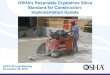OSHA’s Respirable Crystalline Silica Standard for ... · Standard for Construction: Implementation Update. ACPA Annual Meeting. November 29, 2018 • Final Rule published on March