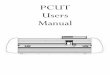 PCUT Users Manual · 2016-06-28 · Directional Buttons (has no function in this mode). Target Button Up/Down Buttons Plus/Minus Buttons Cuts a test pattern the number of times shown