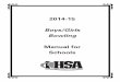 Boys/Girls Bowling - IHSA COVID-19 FAQ · 2019-12-18 · 2014-15 Girls and Boys State Bowling Series Terms and Conditions In accordance with Section 1.450 of the IHSA Constitution,