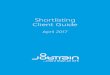 Shortlisting Client Guide - Jobtrain...1. When creating the shortlisting form (under Assessment Forms > New Forms), there is an additional Shortlisting result to be displayed drop