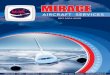 mirageaircraftservices.com · 2018-02-05 · for older turbo prop ... Requisitions supplies and equipment needed for cleaning and maintenance duties. Set up, arrange, and remove decorations,