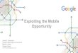 Exploiting the Mobile Opportunity - MMA Spain€¦ · Exploiting the Mobile Opportunity Javier F. Saavedra Head of Banking and Insurance Mobile ... Accelerated Mobile Pages