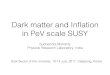 Dark matter and Inﬂation in PeV scale SUSY · 2018-03-05 · PeV scale SUSY - J.D.Wells (2005) ! 2. PeV Neutrinos and a 3.5 keV X-Ray Line from a PeV Scale Supersymmetric Neutrino