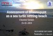 Assessment of Braamspunt as a sea turtle nesting beach Samson, Hatchin… · Assessment of Braamspunt as a sea turtle nesting beach Cheyenne Samson 19- 03 -2019 2019 WIDECAST AGM