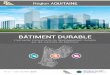 BÂTIMENT DURABLE - Creahd · 2019-04-18 · POUR ALLER PLUS LOIN : en extrapolant à l’Aquitaine les résultats de l’étude OPEN 2011 de l’ADEME, les travaux de réhabilitation