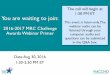You are waiting to join - NACCHO · You are waiting to join: 2016-2017 MRC Challenge Awards Webinar Primer Date Aug 30, 2016 1:30-2:30 PM ET The call will begin at 1:30 PM ET. This
