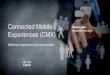 Connected Mobile Experiences (CMX)€¦ · Cisco CMX Location Analytics •Monitorizar Visitantes, Tempo de Permanência, Correlação de Dados, Análise de Caminhos mais Populares,