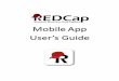 REDCap Mobile App Guide (1) - University of Florida · REDCap Mobile App User’s Guide 6.21.2016 3 App Concept These are the steps for a high level view of how the Mobile App works: