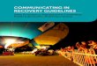 COMMUNICATING IN RECOVERY GUIDELINES COMMUNICATING IN RECOVERY€¦ · Front cover image courtesy of the Shire of Northam. Communicating in Recovery Guidelines 1 ... 8 Communicating