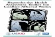Reproductive Health Assessment Toolkit for Conflict-Affected … · 2015-06-12 · Reproductive Health Assessment Toolkit for Conﬂict-Affected Women. Atlanta, GA: Division of Reproductive
