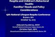 Respite and Children’s Behavioral Health: Families’ Needs ... National Res… · Why is Respite Important? All families experience stress from financial pressures, balancing work