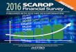 2016 SCAROP Financial Survey SCAROP Financial Survey · Financial Survey Published with 2015 & 2016 Information 03 Survey Methodology On January 17, 2017 notifications were distributed