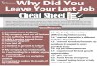 theinterviewguys.com · 2020-01-25 · why Did You tie Interview Guys Leave Your Last Job Cheat Sheet Below please find twenty reasons you might have for leaving your job that you