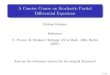 A Concise Course on Stochastic Partial Di erential Equations · 2009-08-22 · A Concise Course on Stochastic Partial Di erential Equations Michael R ockner Reference: C. Prevot,