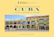 The Art & Architecture of CUBA · CUBA Havana, Cienfuegos & Trinidad. Dear Duke Alumni and Friends, With the advent of normalized relations between the United States and Cuba, more