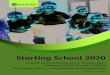 Starting School 2020 - Microsoft... · Starting School – Timetable October 2019 We will publish our booklet Starting School. October 2019 to 15 January 2020 You can apply online