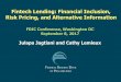 Fintech Lending: Financial Inclusion, Risk Pricing, and Alternative Information · 2017-09-18 · F EDERAL R ESERVE B ANK OF P HILADELPHIA Fintech Lending: Financial Inclusion, Risk
