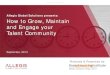 Allegis Global Solutions presents: How to Grow, Maintain ... · Allegis Global Solutions presents: How to Grow, Maintain and Engage your Talent Community Produced & Presented by: