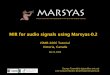 MIR for audio signals using Marsyas-0 - University of Victoriaopihi.cs.uvic.ca/NormCutAudio/pdf/ISMIR2006_Tutorial.pdf · ISMIR 2006 Tutorial Victoria, Canada 08.10.2006 MIR for audio