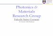 Photonics Materials Research Group · 2018-12-29 · Research highlights Advance Optical Point-of-Care System Lab-on-Fiber (Multi-function sensing) Chemical Sensing and Pattern/Colour