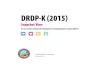 DRDP-K (2015) · Developmental Continuum for Kindergarten© (DRDP-K (2015)©) The DRDP-K (2015) is an assessment instrument developed by the California Department of Education designed