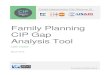 CIP Gap Analysis Tool - Health Policy Project · The CIP gap analysis tool uses Excel to calculate the gaps for each CIP thematic area. Data are entered into the white cells, while
