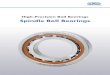 High-Precision Ball Bearings Spindle Ball Bearings€¦ · miniature precision ball bearings, assemblies and accessory parts utilizing state of the art equipment and manufacturing