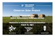 Cimarron Solar Project - New Mexico Legislature 081511 Item 0...Cimarron Solar Project Rhonda Mitchell Senior Government Relations Advisor Radioactive & Hazardous Materials Committee