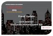 Fraud Update - Scotiabank · Has Fueled Payments Volume Growth For the four quarters ended December 31, 2012, global payments volume on Visa cards was $4.0 trillion with $2.5 trillion