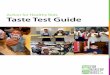 Action for Healthy Kids Taste Test Guide...area and share that they’ll be trying some new foods, discussing the foods in small groups and filling out a survey. Encourage them to