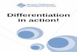 Differentiation in action! - PPDS · 2011-12-01 · Contextualising differentiation 3 Your role as teacher in differentiating teaching 4 and learning: 1. Knowing your students 4 2