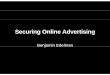 Securing Online Advertising · Addodse s&CodtosWords Terms & Conditions Customer understands and agrees that ads may be placed on any other content or property provided by a third