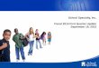 School Specialty, Inc. Fiscal 2014 First Quarter Update ... · Emergence from Chapter 11 Reorganization • Court approved plan of reorganization on May 23, 2013 • Completed financial