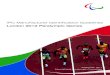 IPC Manufacturer Identification Guidelines · The IPC Manufacturer Identification Guidelines have been distributed to all NPCs and International Paralympic Sport Federations (IPSFs)